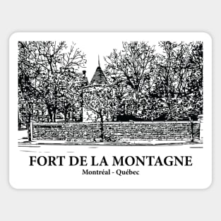 Fort de la Montagne - Montréal QC Magnet